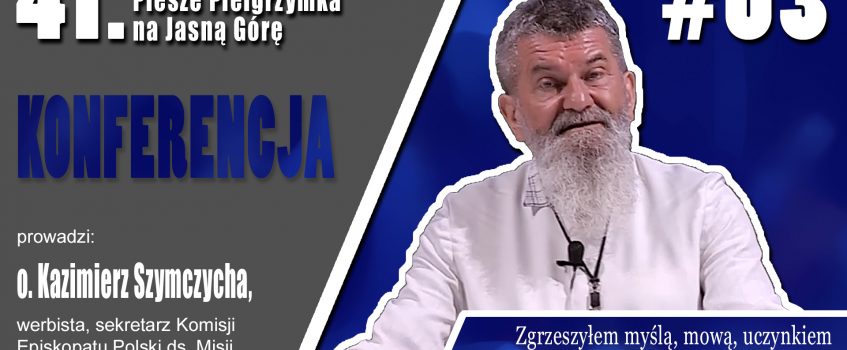 KONFERENCJA: Zgrzeszyłem myślą, mową, uczynkiem i zaniedbaniem – akt pokuty