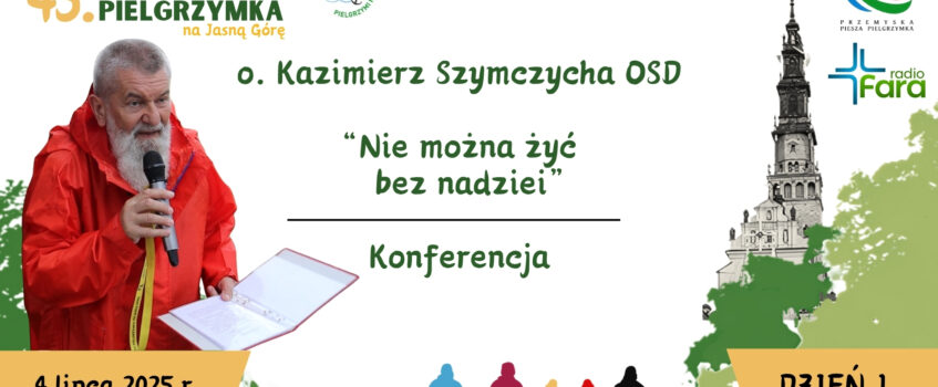 KONFERENCJA: Nie można żyć bez nadziei