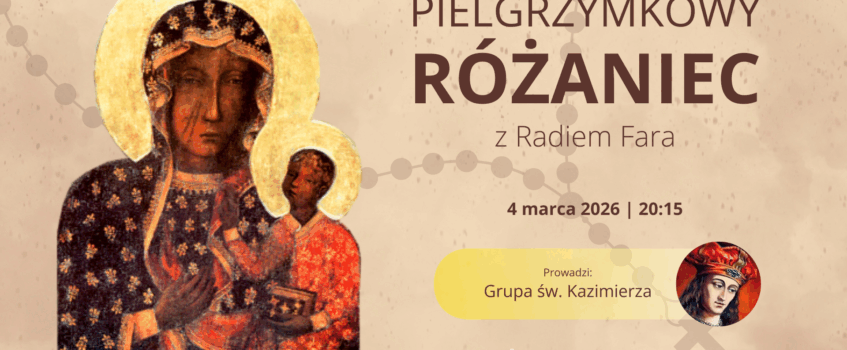Pielgrzymkowy Różaniec z Grupą św. Kazimierza