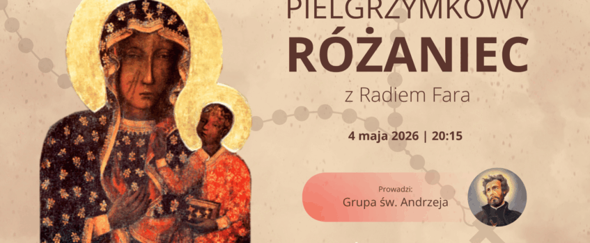 Pielgrzymkowy Różaniec z Grupą św. Andrzeja